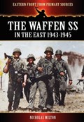 The Waffen SS - In the East 1943-1945 | Nicholas Milton | 