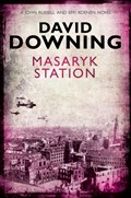 Masaryk Station | David Downing | 