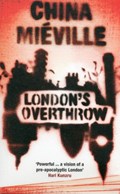 London's Overthrow | China Mieville | 