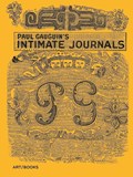 Paul Gauguin’s Intimate Journals | Paul Gauguin&, Emile Gauguin (preface) | 