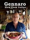 Gennaro: Slow Cook Italian | Gennaro Contaldo | 