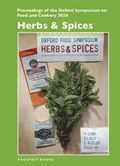 Herbs & Spices: Proceedings of the Oxford Symposium on Food and Cookery 2020 | Mark McWilliams | 