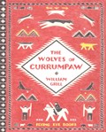 The Wolves of Currumpaw | William Grill | 