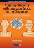 Assisting Students with Language Delays in the Classroom | Francesca Bierens | 
