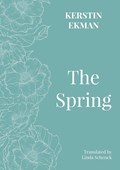 The Spring | Kerstin Ekman | 