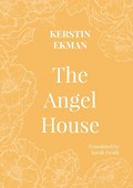 The Angel House | Kerstin Ekman | 