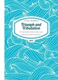 Triumph and Tribulation Paperback | Major H. W., Cbe, Dso, Mc, Bar Tilman | 