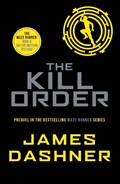 The Kill Order | James Dashner | 