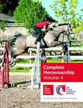 BHS Complete Horsemanship: Volume 4 | The British Horse Society | 