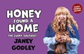 Honey Found a Home | Janey Godley | 