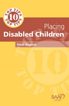 Ten Top Tips for Placing Disabled Children
