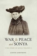 War and Peace and Sonya | Judith M. Armstrong | 