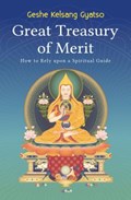 Great Treasury of Merit | Geshe Kelsang Gyatso | 