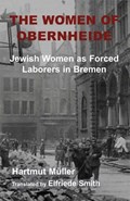 The Women of Obernheide | Hartmut Muller | 