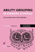 Ability-grouping in Primary Schools | Rachel Marks | 