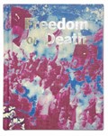 Freedom or Death | Mendel  Gideon | 
