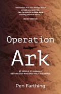 Operation Ark | Pen Farthing | 
