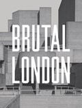 Brutal London | Simon Phipps | 