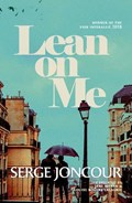 Lean on Me | Serge Joncour | 
