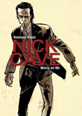 Nick Cave | Reinhard Kleist | 