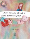 Mum dreams about a Little Lightning Bug | Judit Franch | 