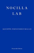 Nocilla Lab | Agustin Fernandez Mallo | 