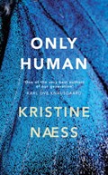Only Human | Kristine Naess | 