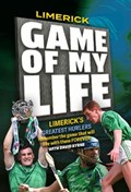 Limerick Hurling Game of my Life | David Byrne | 