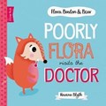 Poorly Flora Visits The Doctor | Rowena Blyth | 