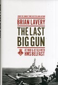 The Last Big Gun | Brian Lavery | 
