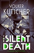 The Silent Death | Volker Kutscher | 