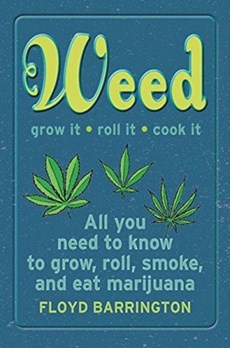 Weed All About It