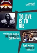 To Live is to Die | Joel McIver | 