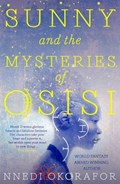Sunny and the Mysteries of Osisi | Nnedi Okorafor | 