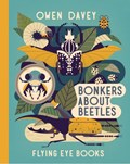 Bonkers About Beetles | Owen Davey | 