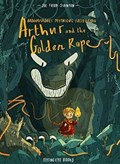 Arthur and the Golden Rope | Joe Todd Stanton | 