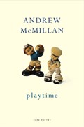 playtime | Andrew McMillan | 