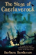 The Siege of Caerlaverock | Barbara Henderson | 