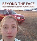 Beyond the Face: New Perspectives on Portraiture | Wendy Wick Reaves | 