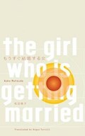 The Girl Who is Getting Married | Aoko Matsuda | 
