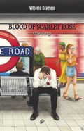 Blood of Scarlet Rose | Vittorio Graziosi | 