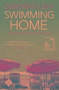 Swimming Home | Deborah Levy | 