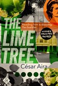 The Lime Tree | Cesar Aira | 