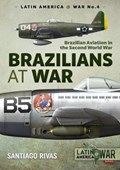 Brazilians at War | Santiago Rivas | 