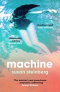Machine | Susan Steinberg | 