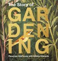 The Story of Gardening | Penelope Hobhouse | 