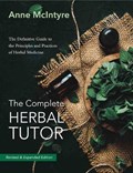 The Complete Herbal Tutor | Anne McIntyre | 