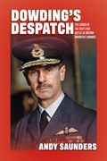 Dowding's Despatch | Andy Saunders | 