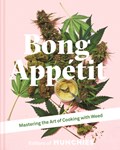 Bong Appetit | Editors of Munchies | 