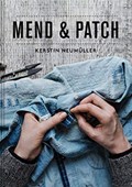 Mend & Patch | Kerstin Neumuller | 